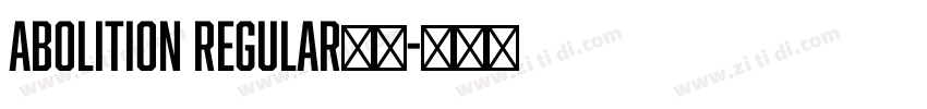 abolition regular字体字体转换
